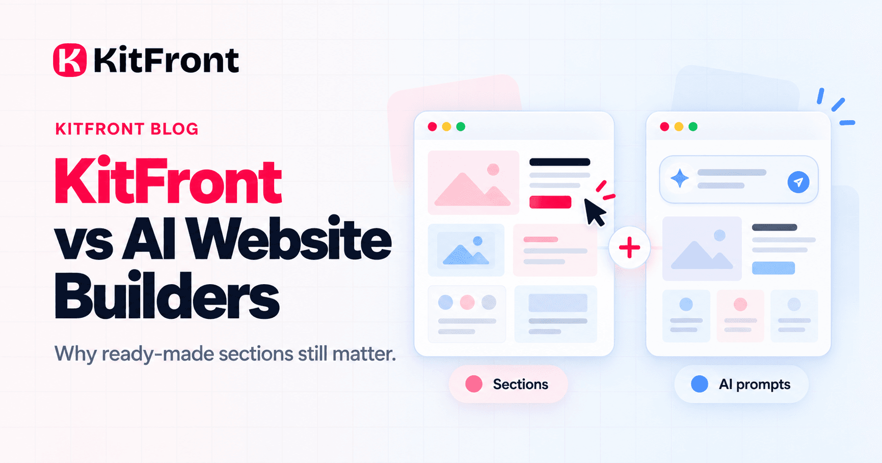 KitFront and AI website building workflows: ready-made sections and prompt-generated starting points.